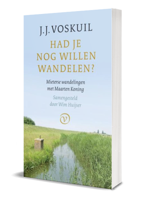 Had je nog willen wandelen? · Uitgeverij Van Oorschot